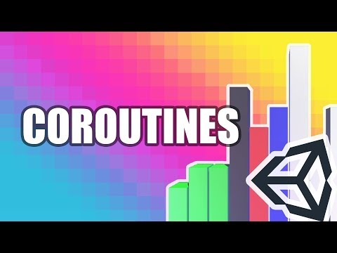 Unity - Coroutines