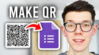 How To Make QR Code For Google Form - Step By Step