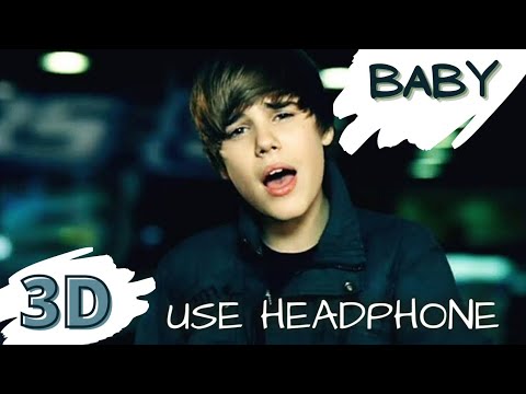Justin Bieber - Baby ( 3D Audio )