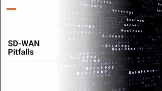 SIMPLIFIED TECH: SD-WAN Pitfalls