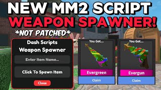 *NEW* Mm2 Script Weapon Spawner 💥📜 | Pastebin Link | Keyless | Murder Mystery 2 | NOT PATCHED 🔥