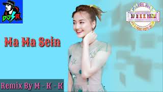 Ma Ma Sein new cover Remix song