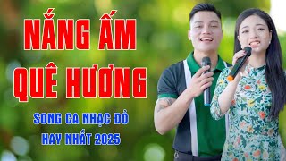 Nắng Ấm Quê Hương, Tàu Anh Qua Núi - Song Ca Nhạc Đỏ Hay Nhất 2025 - Ngọc Khánh ft Lâm Anh