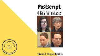 Postscript:  Four Witnesses Were Key To Banfield's Conviction: He Was One Of Them