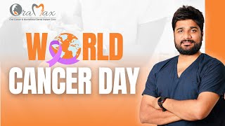 World Cancer Day | World Cancer Day Video #worldcancerday #cancerday #oramaxclinic #ytshort