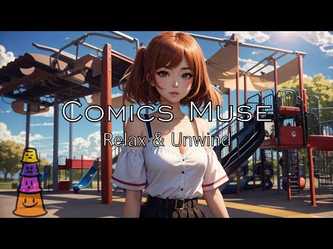 [COMICS MUSE] Chill Lofi Beats & Comic Girls 🎀 Playful Lofi