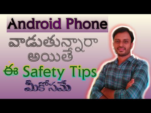 Android Mobile Safety Tips II nareshtechnestham II