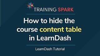 How to hide the course content table in LearnDash