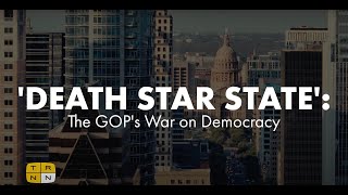 'Death Star' State: The GOP's War on Democracy (TRAILER)