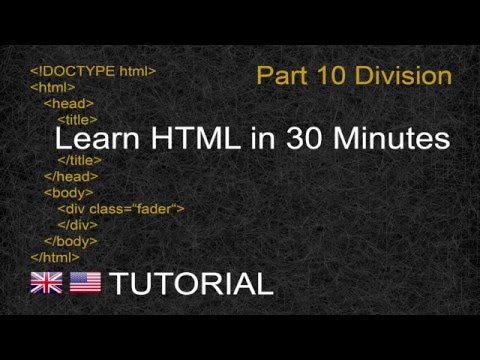 Learn HTML in 30 minutes - divisions - Part 10