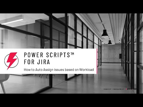 How to auto-assign issues based on workload using Power Scripts for Jira