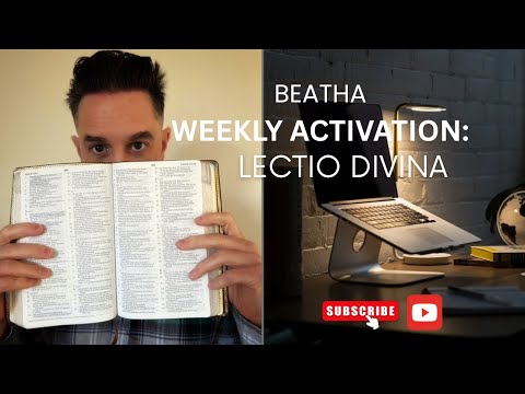 Lectio Divina Weekly Activation