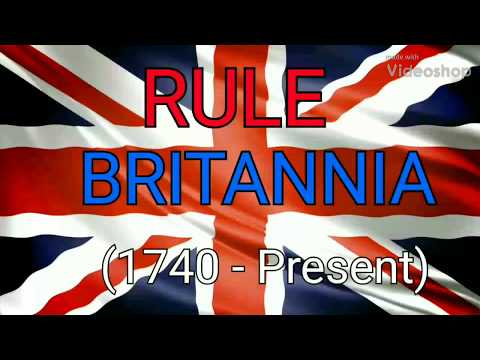 RULE BRITANNIA ( 1740 - Present ) - British Patriotic Song.