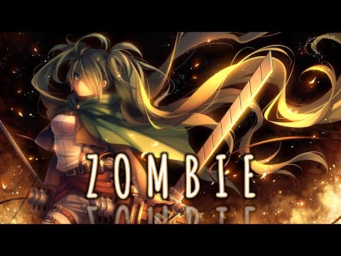『 Nightcore 』↬Zombie (Lyrics)