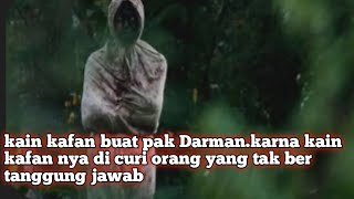 kain kafan buat pak darman