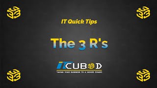 IT Tips, Tricks, & Hacks: The 3 R's