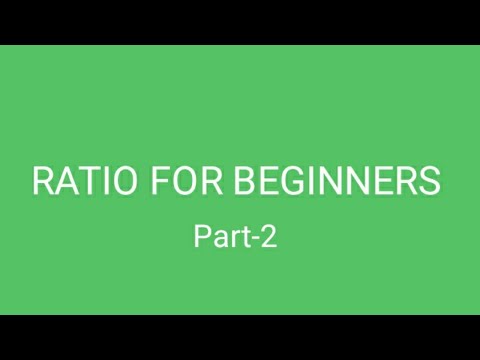 Ratio For Beginners Part-2 | Ratio For Competitive Exams | Zero Level Ratio