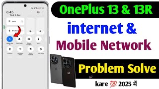 OnePlus 13& 13R Me internet & Mobile Network Problem Solve How to internet & Mobile Network Problem
