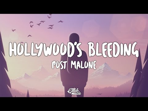 Post Malone - Hollywood's Bleeding (Lyrics)