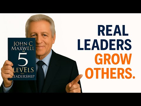 Summary audiobook : The 5 Levels of Leadership by John C. Maxwell | Stop Managing. Start Leading