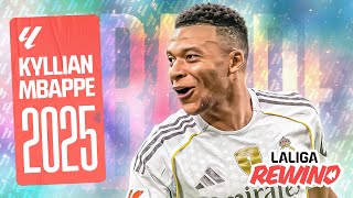 BEST of MBAPPÉ in 2025 | LALIGA EA SPORTS