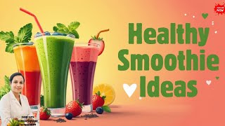 🍹Healthy Smoothie Ideas!#healthysmoothie #smoothierecipes #nutritionaltips #healthyeating #bodygoals
