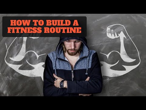 How to Build a Fitness Routine