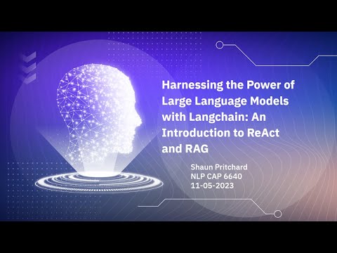 Harnessing the Power of Large Language Models with Langchain: An Introduction to ReAct and RAG