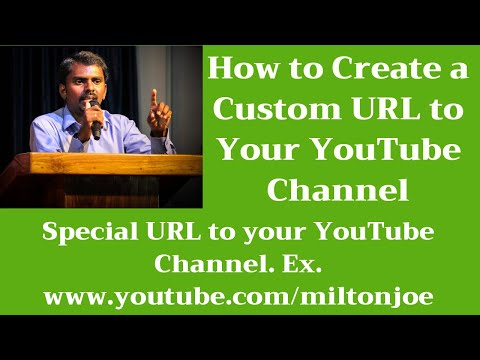How to Create a Custom URL to Your YouTube Channel M Milton Joe