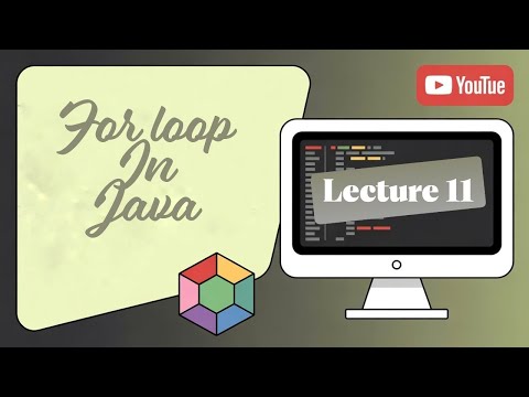 For Loop In Java || Lecture 11