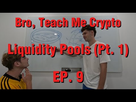 Episode Nine - Liquidity Pools (Pt. 1)