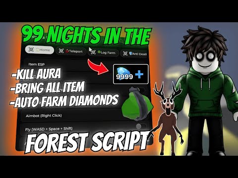 Updated 99 Nights in The Forest OP! SCRIPT | Auto Farm Diamonds, ESP, Teleport, Auto Equip Class