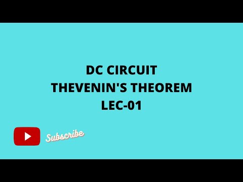BASIC ELECTRICAL ENGINEERING Thevenin's theorem- lecture 01 theory with example.