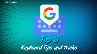 🔥2.0🔥(Top 3 )  keyboard  tips and tricks|Tech With Hari|