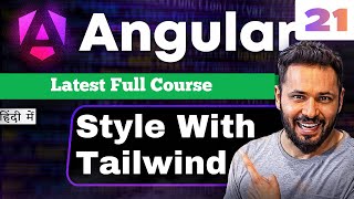Angular 21 Tutorial in Hindi #59 Style User Management App with Tailwind CSS | Angular + Tailwind