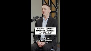 How Are Dealers Making Cars More Affordable?