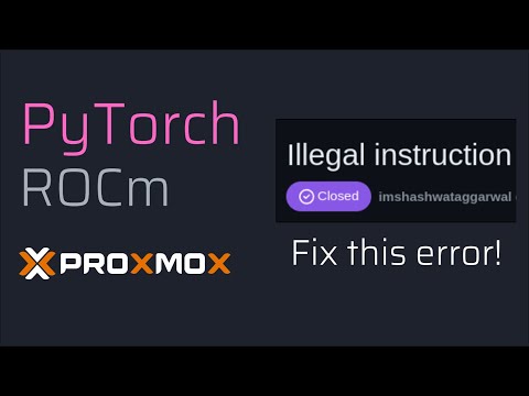 Fix "Illegal instruction (Core dumped)" in PyTorch/ROCm in Proxmox VM | SA1G0N