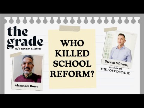 Who killed school reform -- and how to rebuild it?