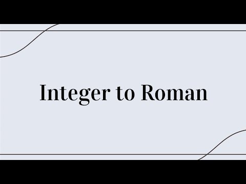 Integer to Roman in JavaScript | Leetcode Challenge | Strings Series