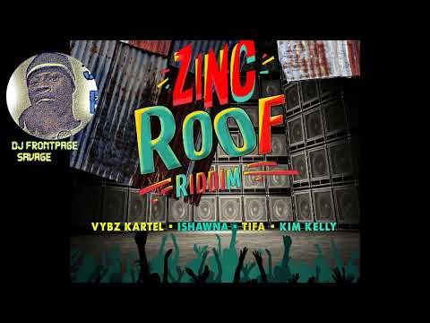 ZINC ROOF RIDDIM FULL PROMO DO NOT RE UPLOAD