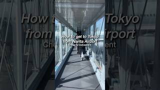 How to get to TOKYO from Narita Airport in Japan 🇯🇵