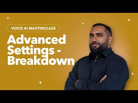 Lesson 2.10 - Advanced Settings   Breakdown