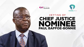 FULL VIDEO: CJ Vetting: Justice Paul Baffoe-Bonnie Faces Appointments Committee