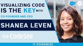Visualizing Code Is the Key With Shanea Leven,Co-Founder and CEO, CodeSee