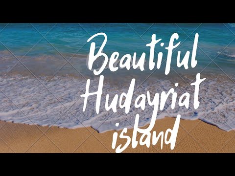Beautiful Hudayriat island #alhudayraitisland