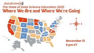 State of Data Science Education 2025: Where We Are and Where We’re Going Webinar