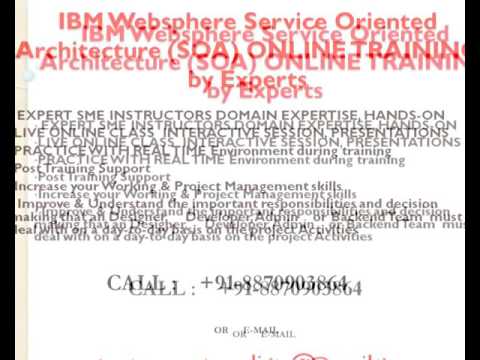 IBM Websphere Service Oriented Architecture SOA Online Training and Support