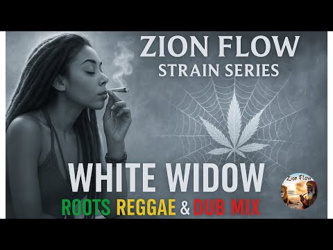 The Strain Series – Ganja Vibes #5: White Widow Session [Roots Dub Mix]