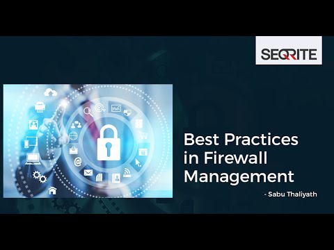 Best Practices in Firewall Management