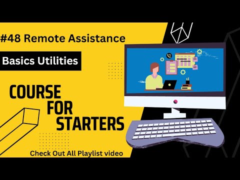 Remote Assistance | Basic Utilities #48 | Basic Computer | English